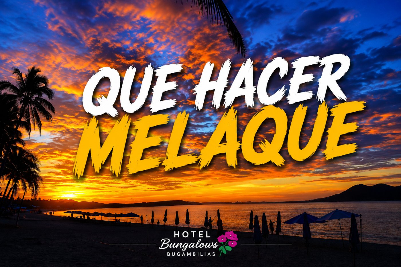 Qué Hacer en Melaque y Barra de Navidad: Itinerario de 3 Días en la Costalegre